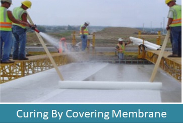 Curing By Covering Membrane Method , Concrete