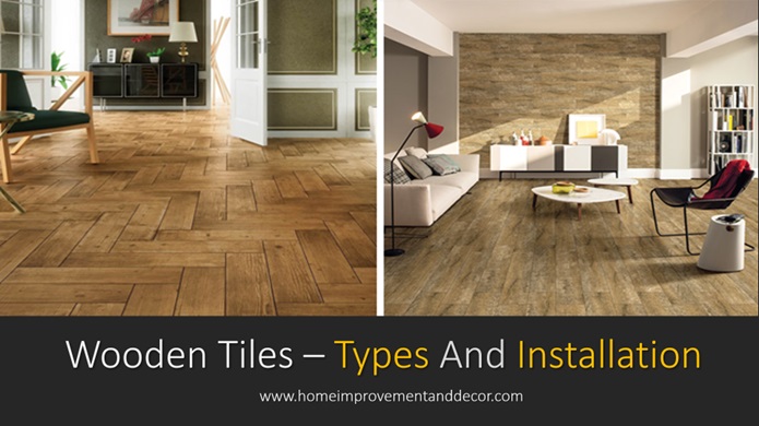 Wooden Tiles , Types Of Wooden Tiles , How To Install Wooden Tiles , DIY Wooden Flooring