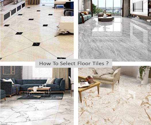 Floor Tiles Selection , How to select floor tiles , floor tiles